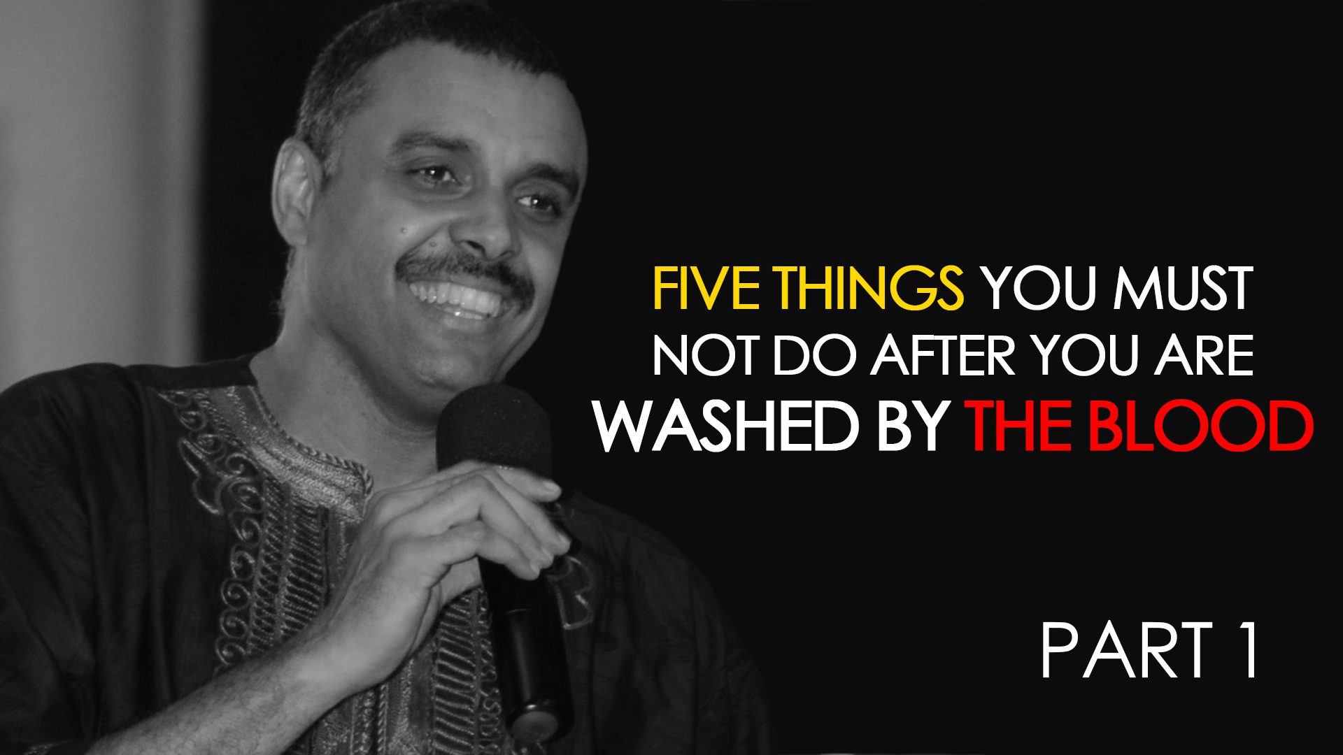 Five Things You Must Not Do After You Are Washed By The Blood Part 1 Dag Heward Mills Videos