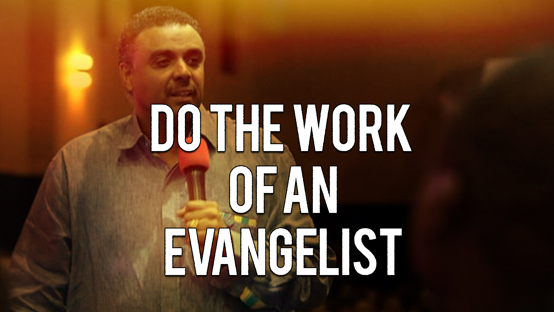 D Othe Work Of An Evangelist 